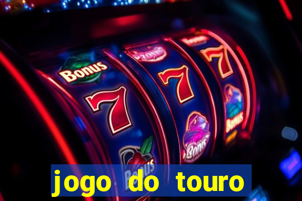 jogo do touro fortune gratis